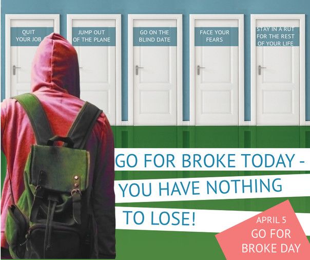 Guestaba's tweet image. National Go for Broke Day