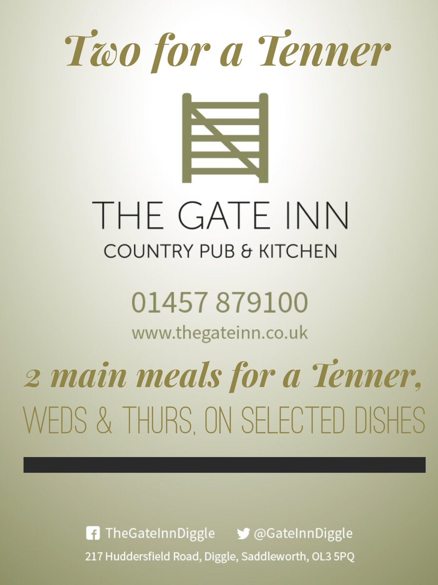 Weekday offer underway! 2 for a Tenner!!! Two main meals for £10 on selected dishes, Wednesday and Thursday 5-8pm. thegateinn.co.uk