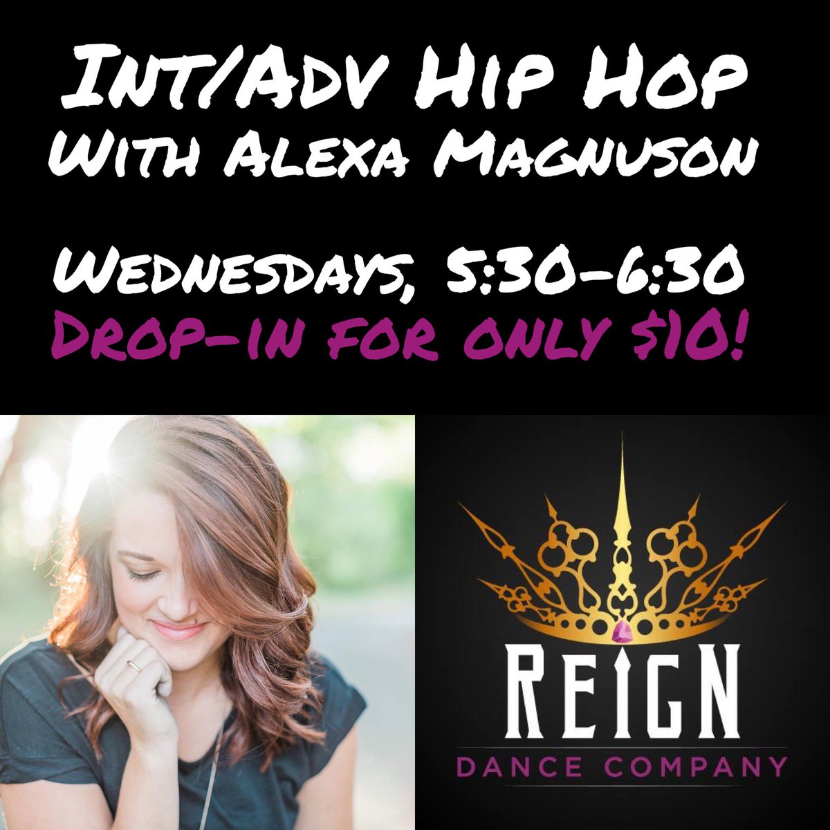 ReignDanceCo's tweet photo. Our BRAND NEW Hip Hop class starts TONIGHT! Join us today, 5:30-6:30pm. Drop-in for only $10! 👑 https://t.co/Vso5fDl460