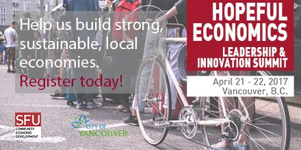 SFUCED's tweet photo. Join us @LOCObc @Groundswellyvr @smalltown_love @socinncanada at #HopefulEconomics (April 21-22) Register today! https://t.co/cwSqkyHjUz https://t.co/PM9QlmXG6T