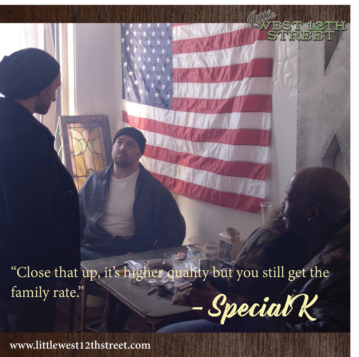 “Close that up, it’s higher quality but you still get the family rate” – Meet Special K, played by Jay Vigliucci”  #littlewest12thstreet