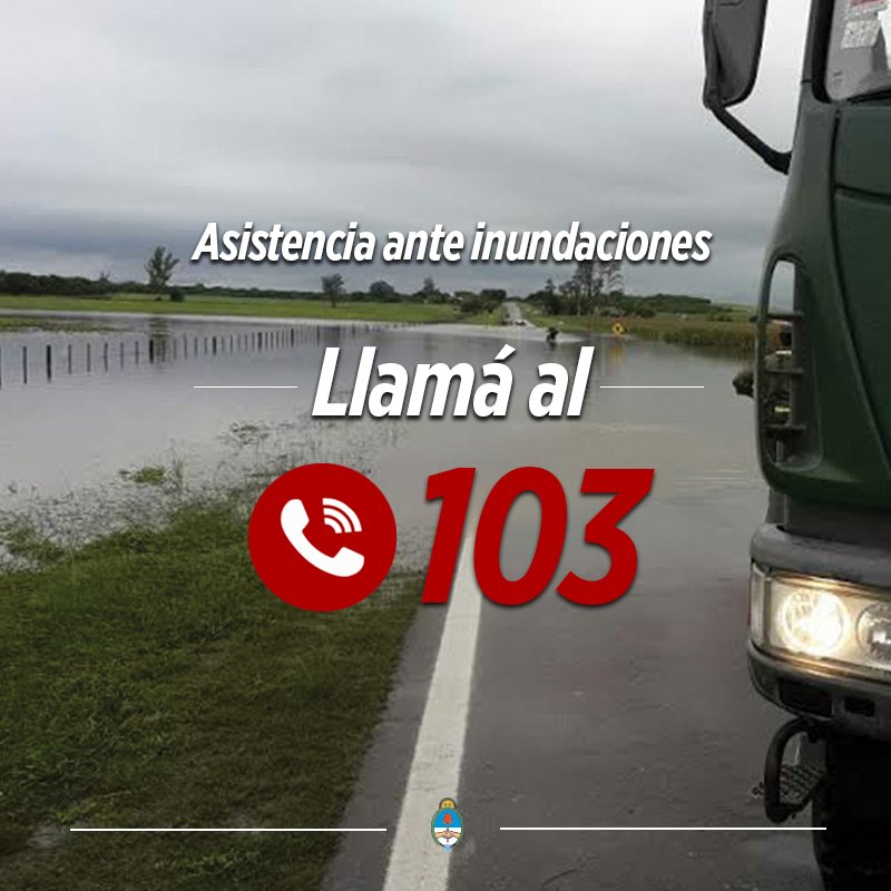 Trabajamos junto a las provincias para brindar asistencia ante inundaciones en La Pampa, Chubut y Tucumán. Llamá al 103.  Ayudanos con un RT