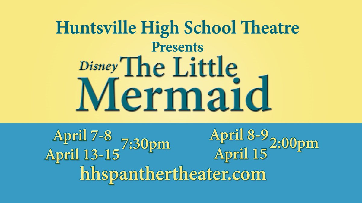 Check out the Little Mermaid at Huntsville HS! <a href="/HHSPanthers/">Huntsville High</a>