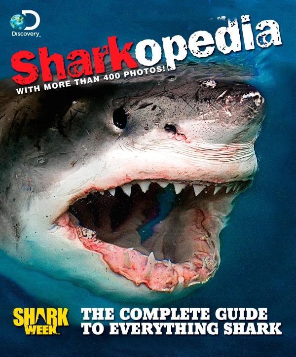 Discovery Channel Sharkopedia: The Complete Guide to Everything Shark <a href="/HaiSociety/">Hai Society</a> <a href="/SharkSociety/">Sharks Society</a>  <a href="/sharkscuba/">Shark Scuba</a> amzn.to/2oDJpXF