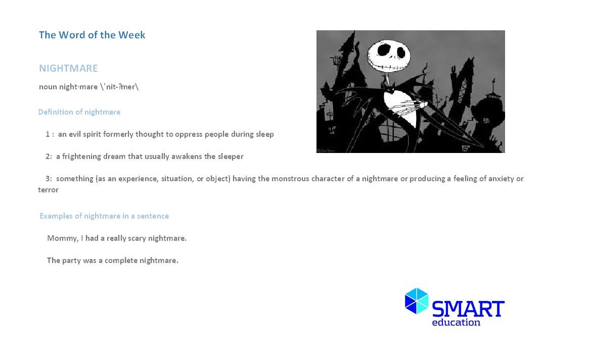 SmartEnglish3's tweet image. Word of the week: Nightmare #wordthursday #wordweek #nightmare #english #LearnEnglish #inglés #AprenderIngles