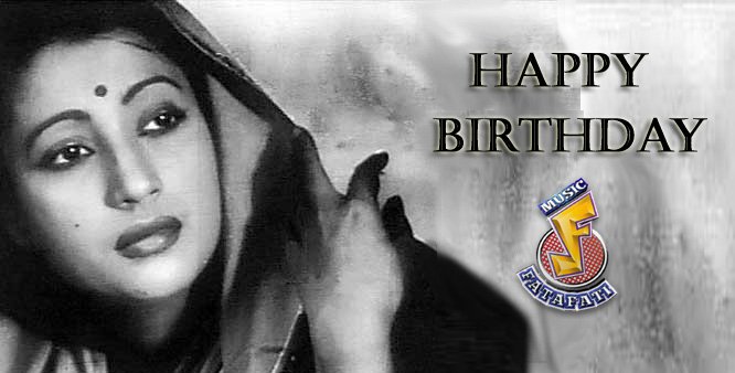 Happy Birthday to the eternal beauty Suchitra Sen  