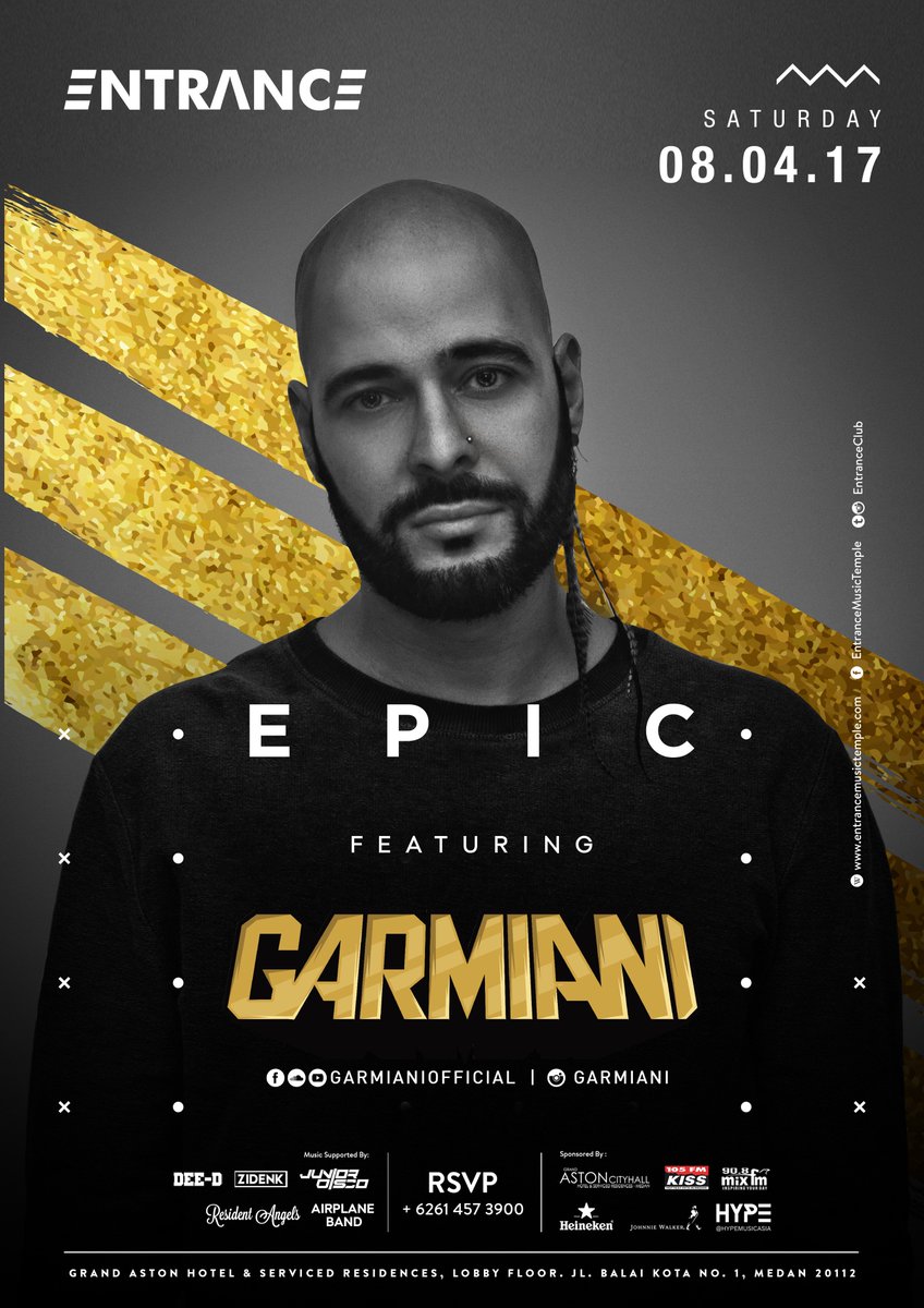Saturday 08.04.2017 "EPIC" feat. <a href="/GARMIANI_/">𝖌𝖆𝖗𝖒𝖎𝖆𝖓𝖎</a> . RSVP : 0614573900 <a href="/105kissfmmedan/">105 KISS FM MEDAN</a>