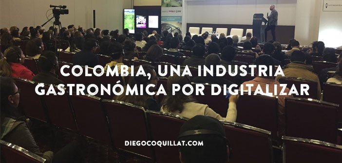 diegocoquillat's tweet photo. Colombia, una industria gastronómica por digitalizar https://t.co/77E1QykbWI por Diego Coquillat @diegocoquillat https://t.co/lqHiAYotry