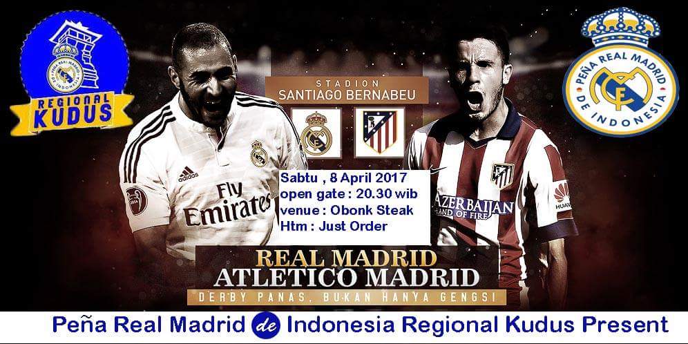 [ Kudus ] Nomad Derby | Real madrid Vs Atletico madrid | sabtu,8 april 2017 | 20.30 | obonk steak | htm :just order