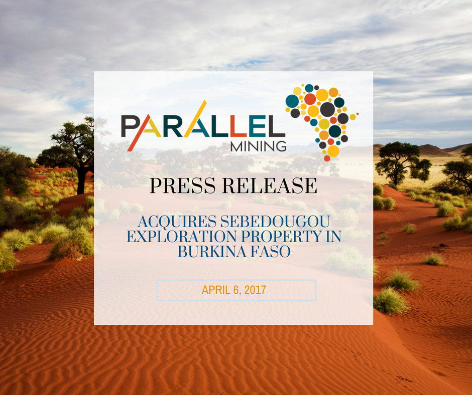 ParallelMining's tweet image. TSX-V: PAL April 6, 2017 Parallel Mining Acquires Sebedougou Exploration Property in Burkina Faso parallelmining.com/parallel-minin…
#PressRelease