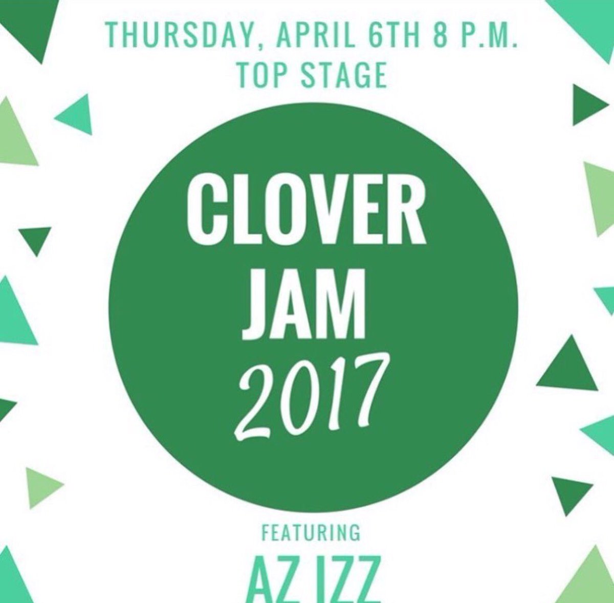 CLOVERJAM IS TONIGHT AT 8 P.M. Get excited to listen to AZ IZZ!! Also, there are awesome Cloverjam T-shirts for sell tonight for $5!
