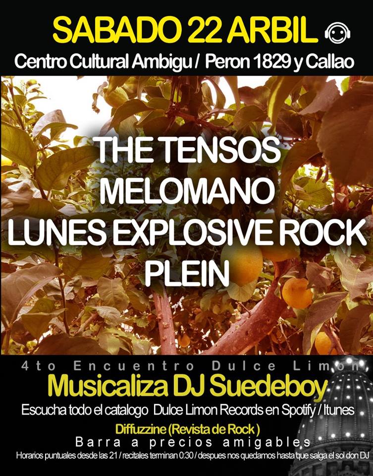 DulceLimonRec's tweet photo. 4to Encuentro Dulce Limón Sábado 22 de Abril
@TheTensos @pleinmusica #LunesExplosiveRock
#Melomano ► Dj Suedeboy @difuzzine https://t.co/TyGPWc4La2