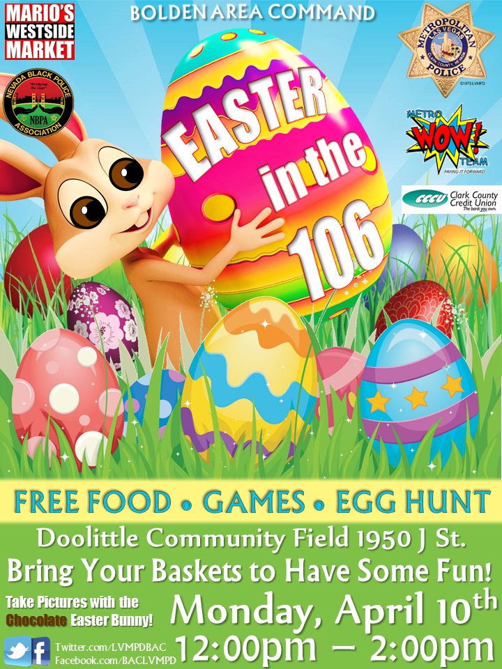 LVMPDBAC's tweet photo. There's some great events coming up next week. Monday bring the kids for Easter in the 106 &amp; Thursday stop by for our free Farmers Market! https://t.co/QVyeTOHY8N