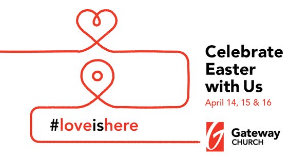 This Easter at Gateway Church, we're celebrating the powerful love of God that unites us all together. #loveishere thndr.me/wfvYsq