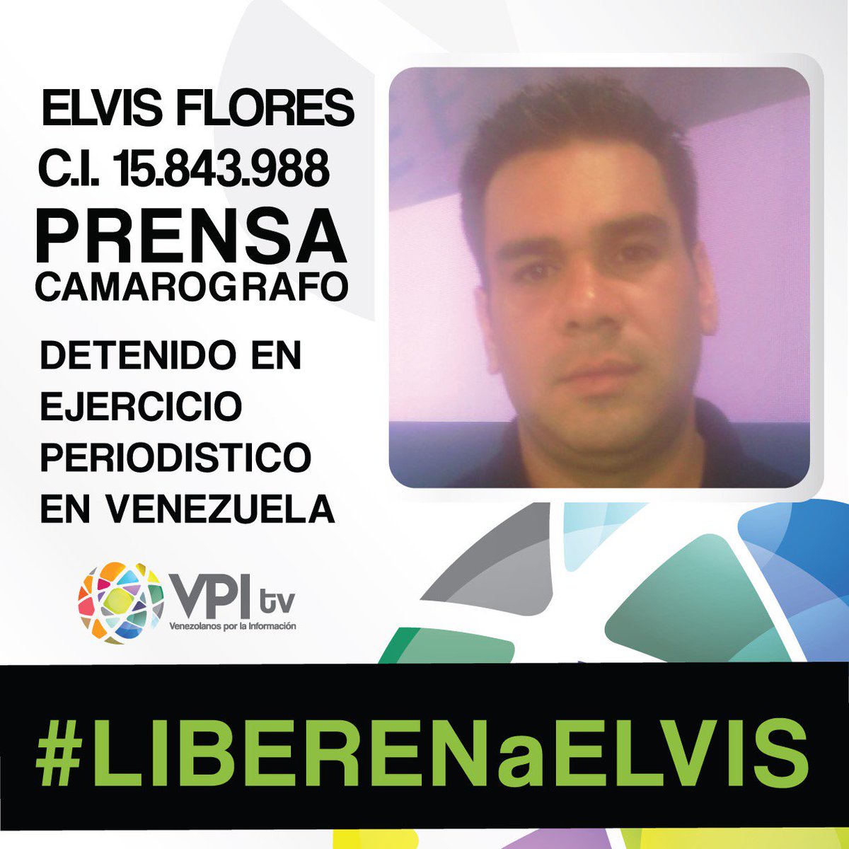VPITV's tweet photo. Elvis Flores es un padre, esposo, reportero y venezolano ejemplar. #LiberenAElvis https://t.co/AIQqckgPyq