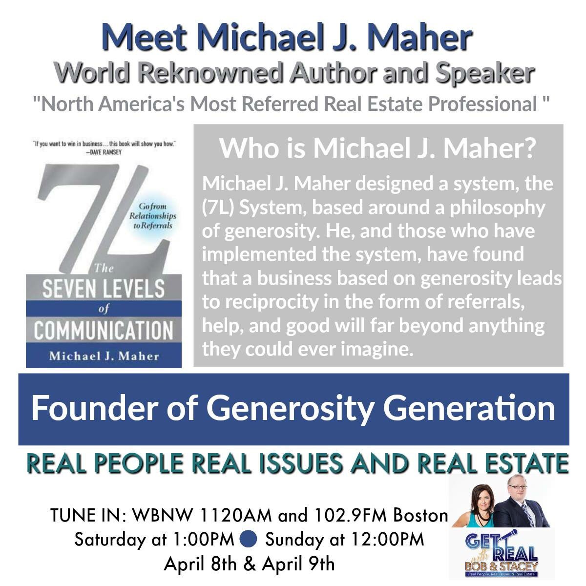RossMortgageCo's tweet image. @7LBook #MichaelMaher #GenerosityGeneration and author of #7Levels
Our #LegendsandLeaders guest weekend on @getrealwithbns #Boston