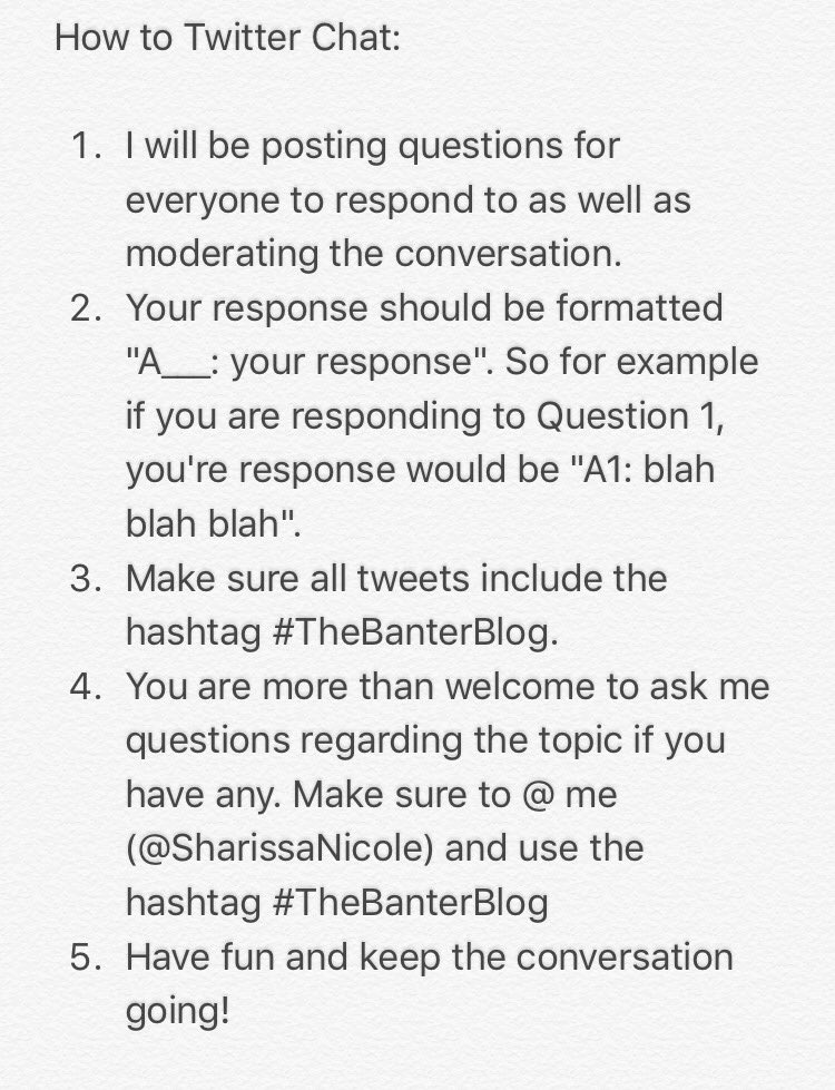 Sharissa_W's tweet photo. Here is how the Twitter Chat will be structured. See you at 8pm CST!! #TheBanterBlog https://t.co/3EewlBRrWR