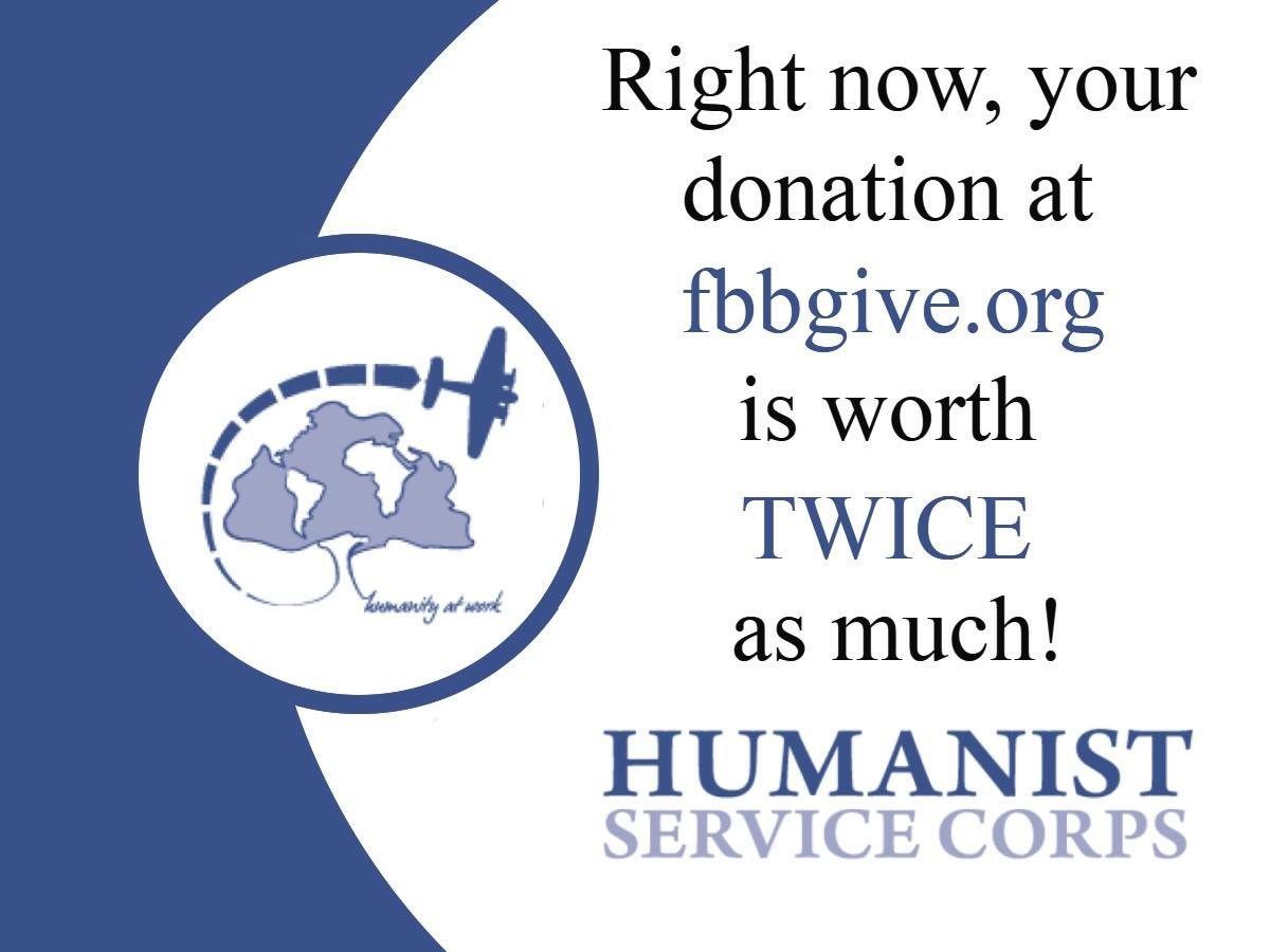 gohumanityworld's tweet image. Thanks to a generous grant from @americnhumanist, your donation to our @HumanistService fundraiser will be DOUBLED! fbbgive.org