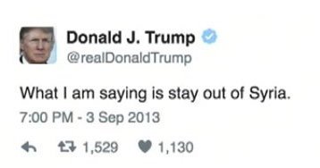 DonaldJOrwell's tweet photo. ANDDDD… here's what Donald Trump had to say about Syria when Obama was President. https://t.co/lOdsK4DTzy