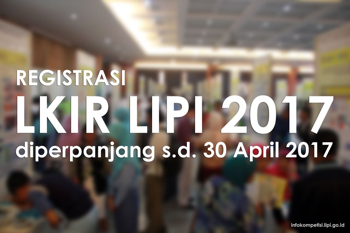 Regsitrasi LKIR 2017 DIPERPANJANG sampai 30 April. Info di registrasi.infokompetisi.lipi.go.id  <a href="/kompetisilipi/">Kompetisi LIPI</a> #LIPI50 #LKIR