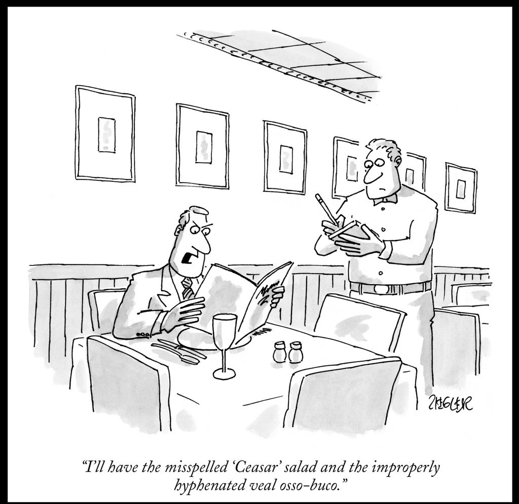 BryanAGarner's tweet photo. My friends say that the cartoonist Jack Ziegler apparently overheard me ordering at an Italian restaurant. https://t.co/caa3UTby8Q