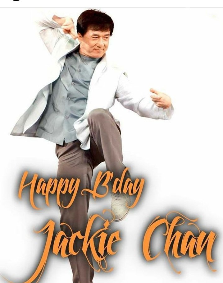 Happy Birthday Jackie Chan... 