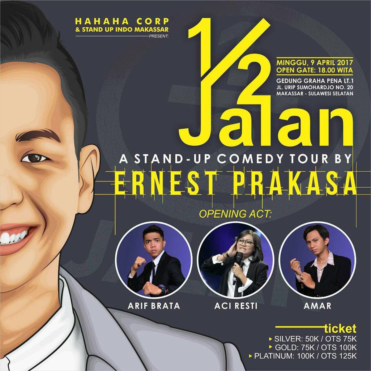 Hello warga Makassar

Yukk jangan lupa 9 April 2017,
Nonton Tour Stand Up Setengah Jalan by <a href="/ernestprakasa/">Pria Perkasa</a> dan bakalan ada bosque <a href="/aciresti/">🤓</a>