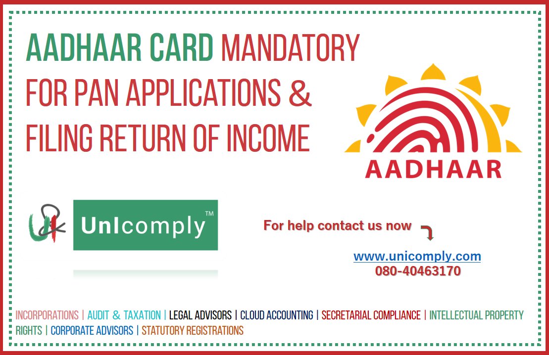 UnIComply's tweet photo. #AAdhaar Card made mandatory for #Pan Applications and Filing Return Of Income 

To Know more,Check out our Blog -https://t.co/9ULaUdzJWP https://t.co/eUpQy2t71s