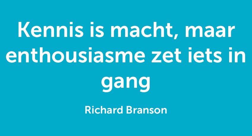 #Vrijdagmiddagwijsheid Met enthousiasme zet je iets in gang