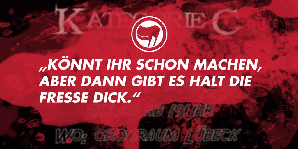 Die Rechtsrockband #KategorieC kündigt für den 13. Mai 2017 in Großraum #Lübeck ein Konzert an - #NoNazisSH #NoNazisHH #fightback #NoKC
