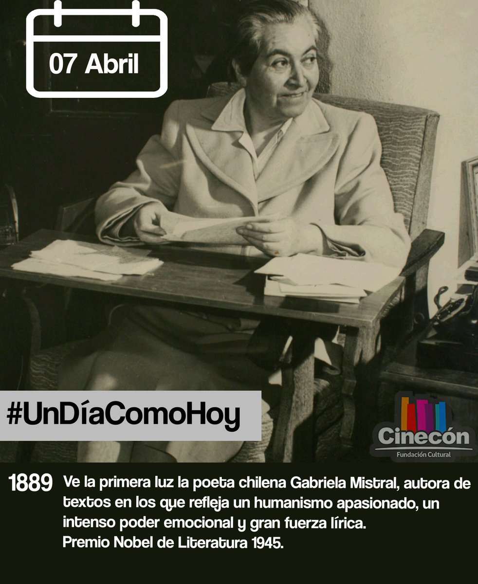 f_cinecon's tweet photo. #UnDíaComoHoy nace una de las grandes figuras de la poesía y de la literatura latinoamericana, la chilena Gabriela Mistral. https://t.co/rFHTavle2U