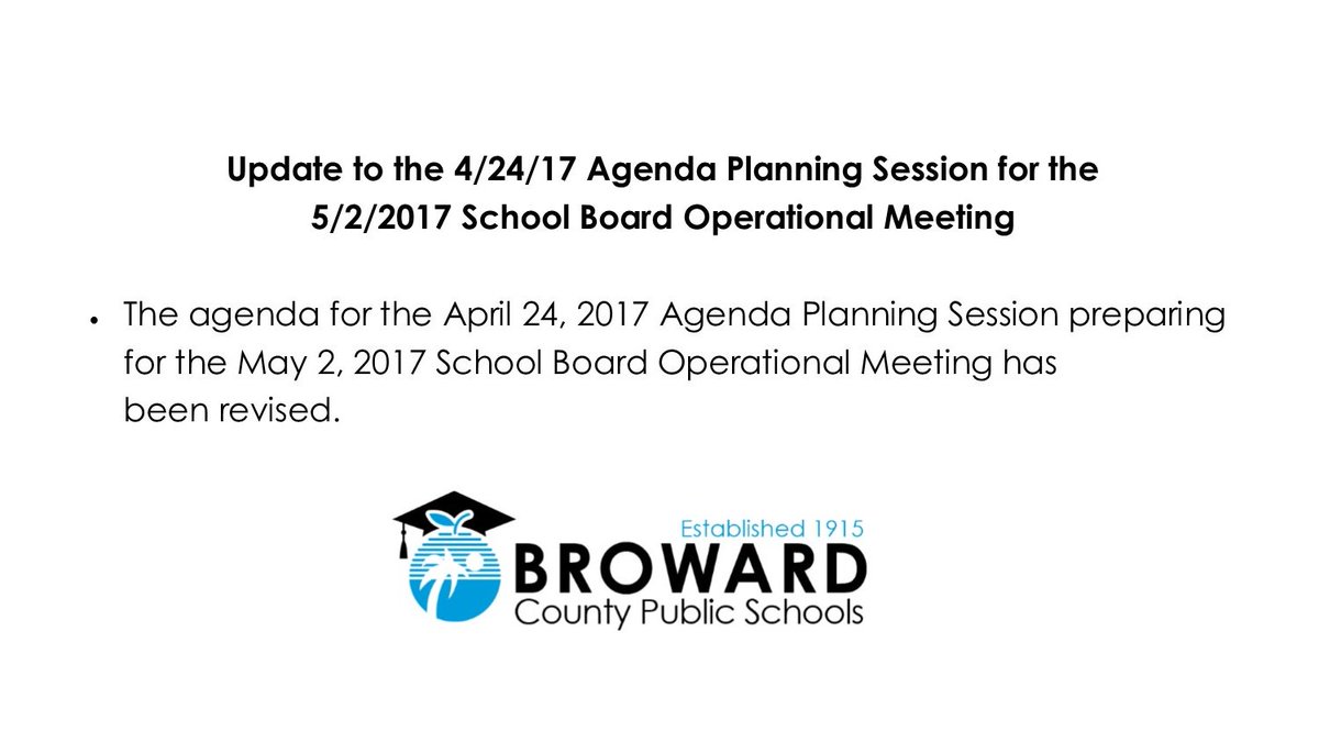 Broward Schools Visit T Co Vxqdgw3nhw To Review The Agenda Click On Our School Board And Meeting Agendas Then Select The 4 24 17 Session T Co Pd5gvyqrmw