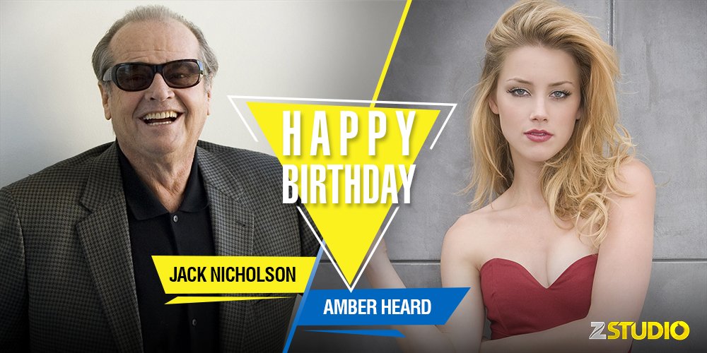 Here s wishing Jack Nicholson and Amber Heard a very happy birthday! Send in your wishes! 