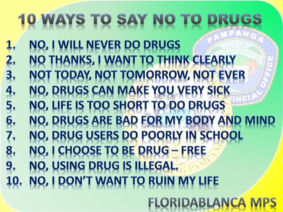 Floridablancampspamp On Twitter 10 Ways To Say No To Drugs Words Text By Military Community Awareness Https T Co 8ody5zcnfa Pampangapolice
