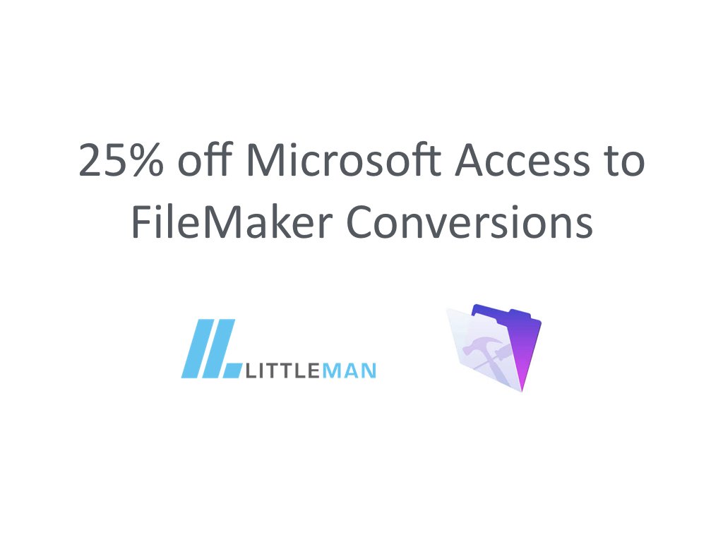 FMLittleMan's tweet photo. Thinking of converting a Microsoft Access database to FileMaker? Contact us to receive 25% off https://t.co/NQH2FwcZbw