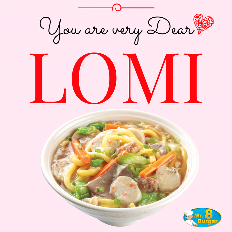 mr 8 burger on twitter lomi ka ba because you are very dear lomi visit mr 8 burger and taste our delicious special lomi try it now mr8burger canva https t co qosc0tmpg8