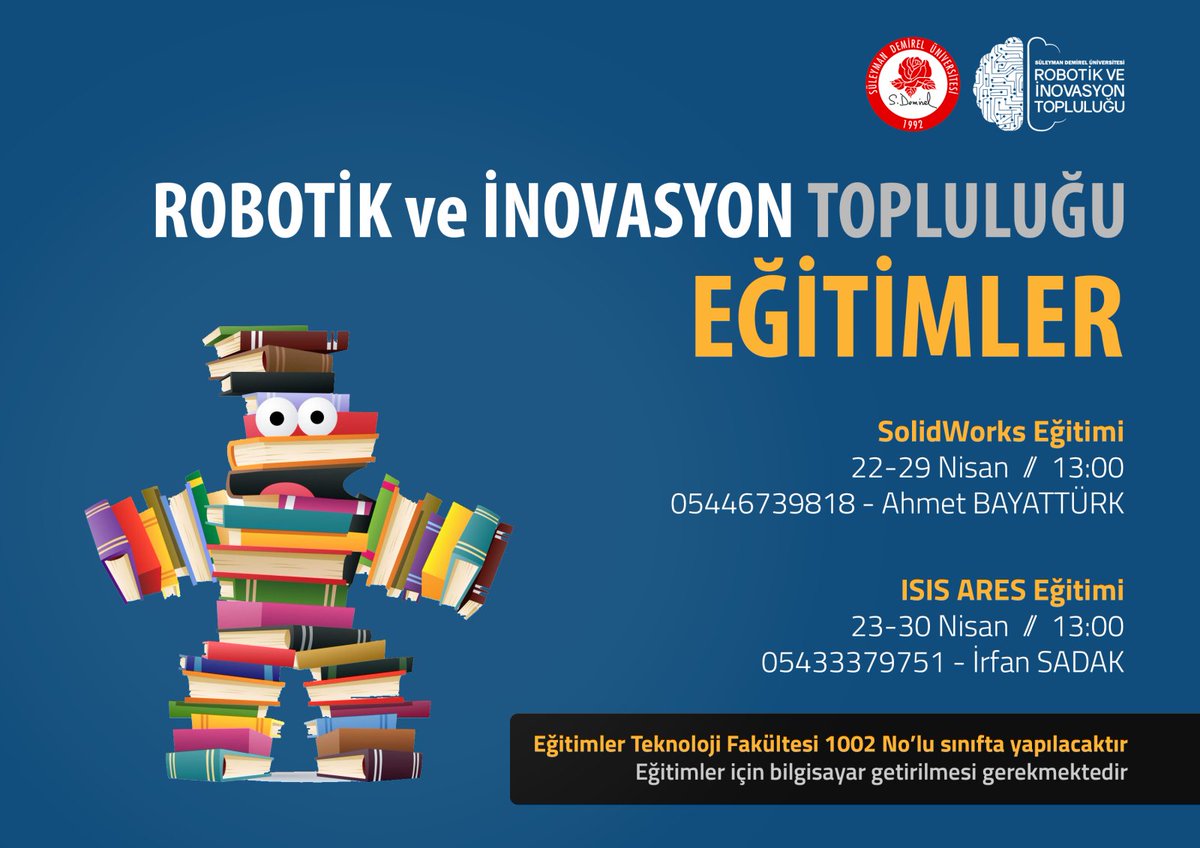 SDÜ Robotik ve İnovasyon Topluluğu tarafından “SolidWorks” ve “ISIS ARES” eğitimleri, düzenleniyor.
