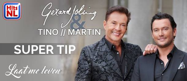 Deze week hebben <a href="/gerardjoling/">Gerard Joling</a> en <a href="/Tinomartintwit/">Tino Martin</a> de Super Tip in handen met hun nieuwe single 'Laat Me Leven'. hitsnl.nl/page/album?alb…