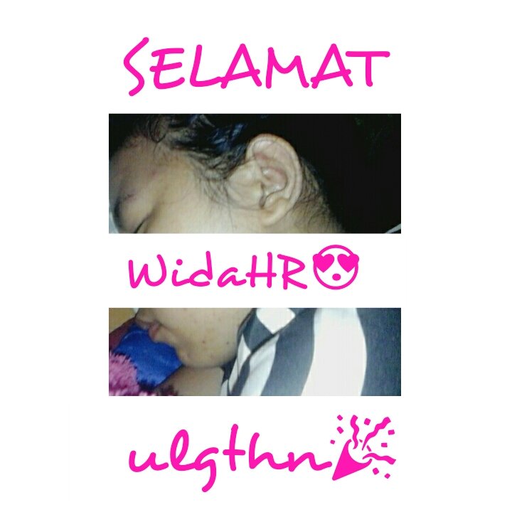 Metulgthn <a href="/WiddaHR/">Dol</a> semoga menjadi widaHARYANI yang berguna bagi nusa dan bangsa hidupwid! Hiduuuuup! 🎉🎉🎉🎊🎈