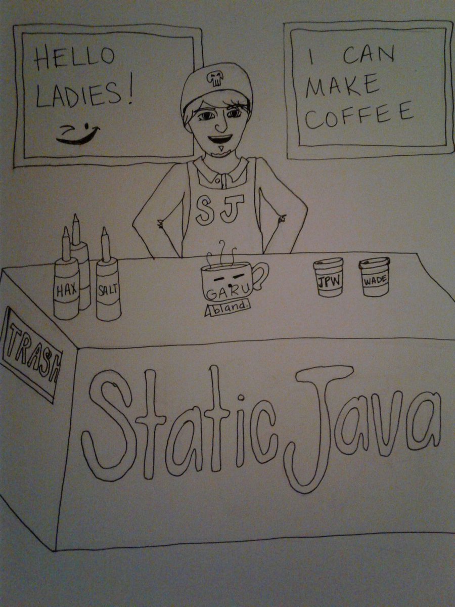 TheAwkwardFairy's tweet image. Hello, ladies! I can make coffee. ;)
@PatrckStatic #staticjava
