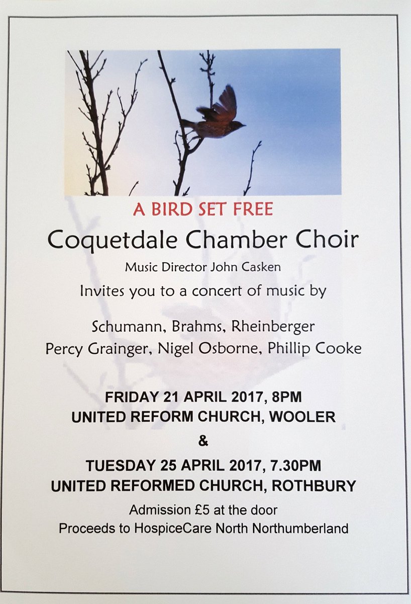 Looking forward to Coquetdale Chamber Choir concert - rehearsals all done, come and join us: Wooler URC 8pm 21 April