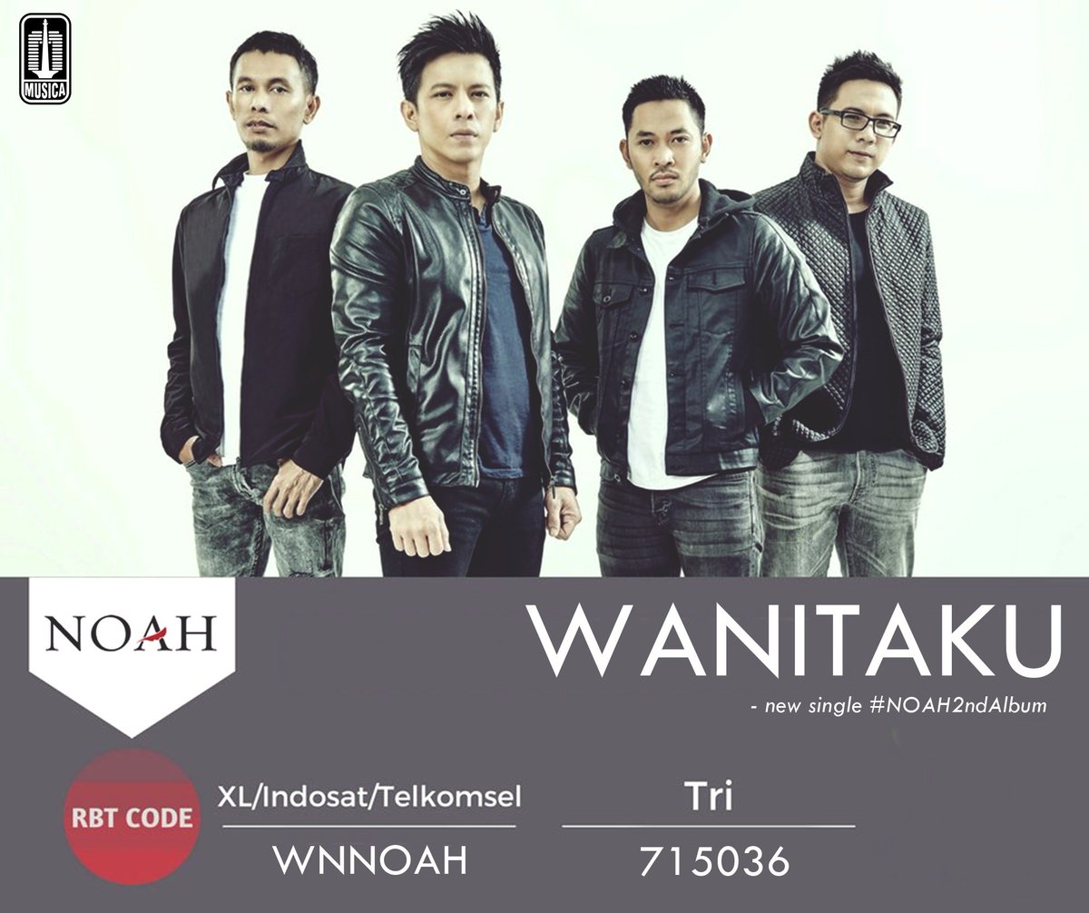 Hayo katanya ngaku Sahabat <a href="/NOAH_ID/">NOAH</a>? Yuk aktifkan RBT single perdana dari #NOAH2ndAlbum berjudul "Wanitaku"