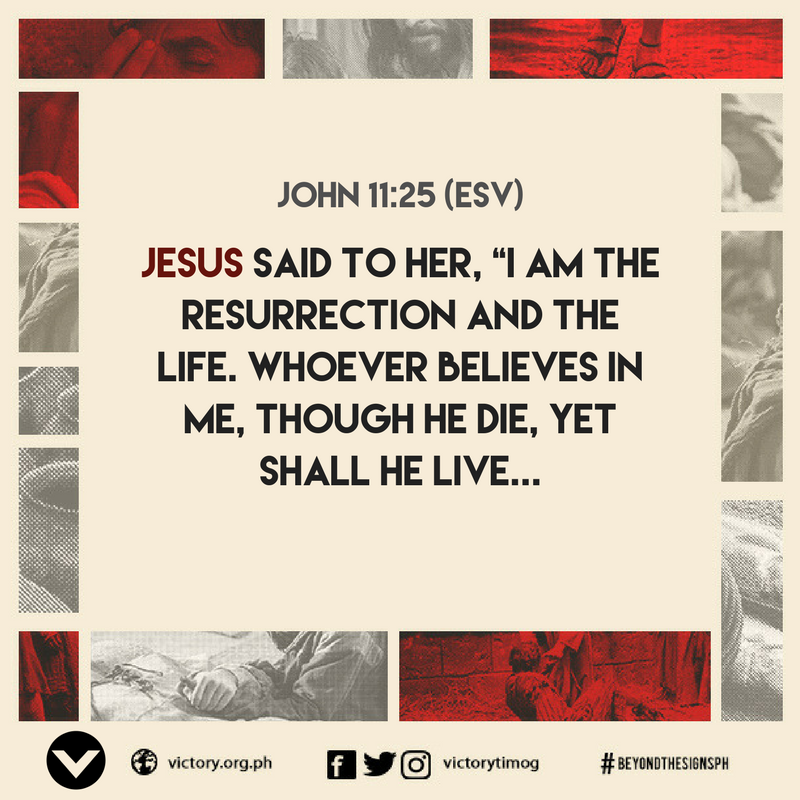 victorytimog's tweet photo. Let's look at how Jesus challenged death, promised resurrection, &amp; guaranteed our redemption. #BeyondTheSignsPH
#VictoryTimog - THURS. | 7PM https://t.co/wEFhddYYD2