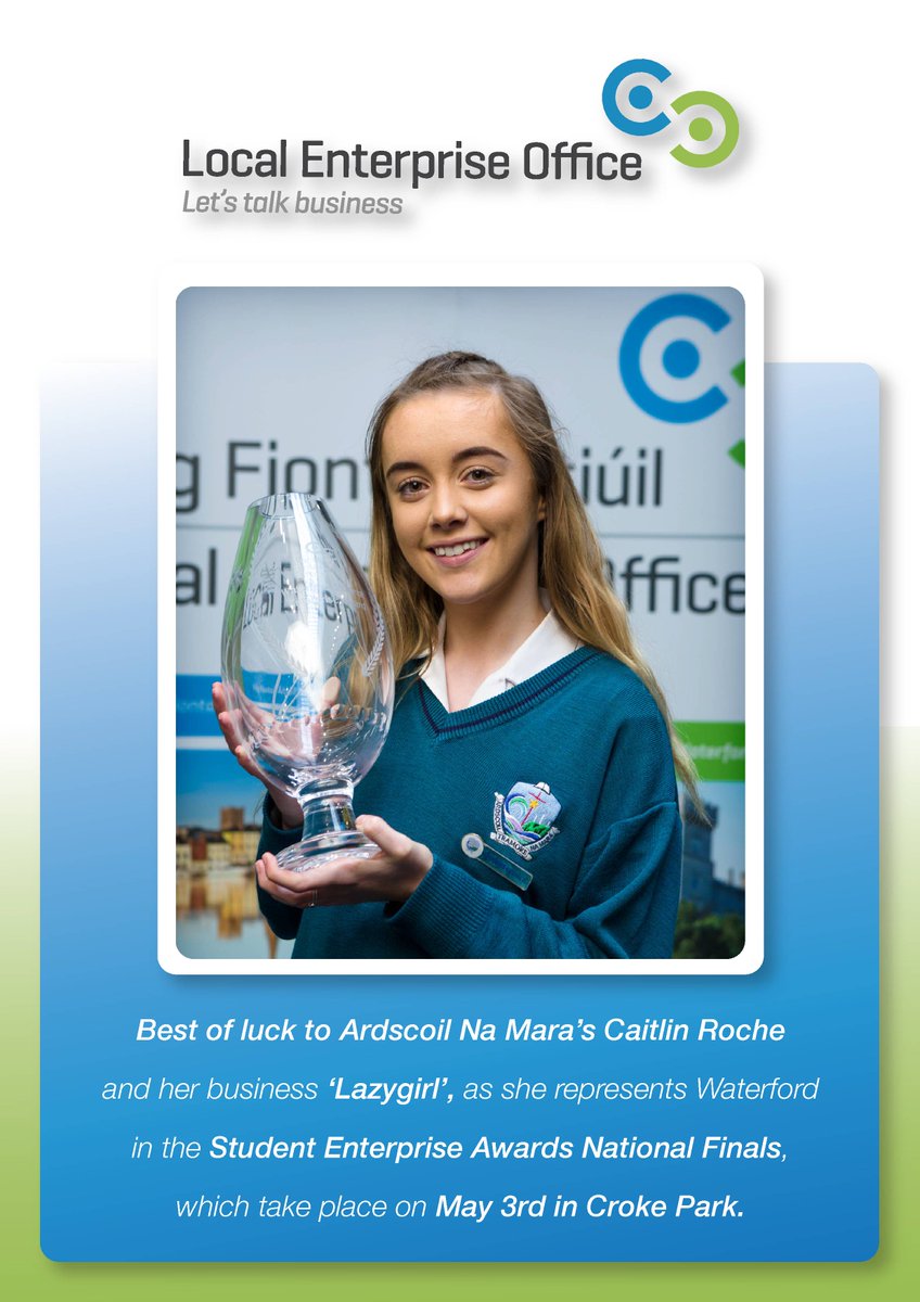 WCStudentEnt's tweet photo. Wishing Caitlin Roche the very best of luck as she represents Waterford in the National Student Enterprise Final on May 3 #StudentEnterprise https://t.co/9Bvr6JWyqN