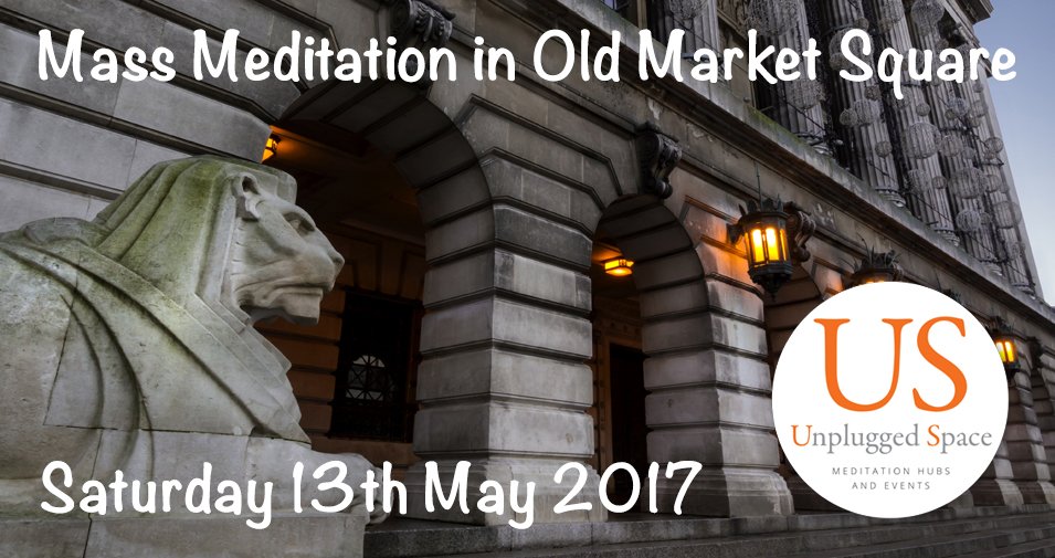 UnpluggedSpace's tweet photo. Find your own #unpluggedspace at our mass #meditation event in #Nottingham Market Square on 13th May 2017. https://t.co/gtA5UFlMAg https://t.co/m1vogsyJGZ