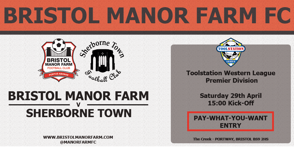ManorFarmFC's tweet photo. Our last game of the season vs @SherborneTownFC is a pay-what-you-want entry and will come with a special match day programme! #NonLeague https://t.co/lduhpMFmvT