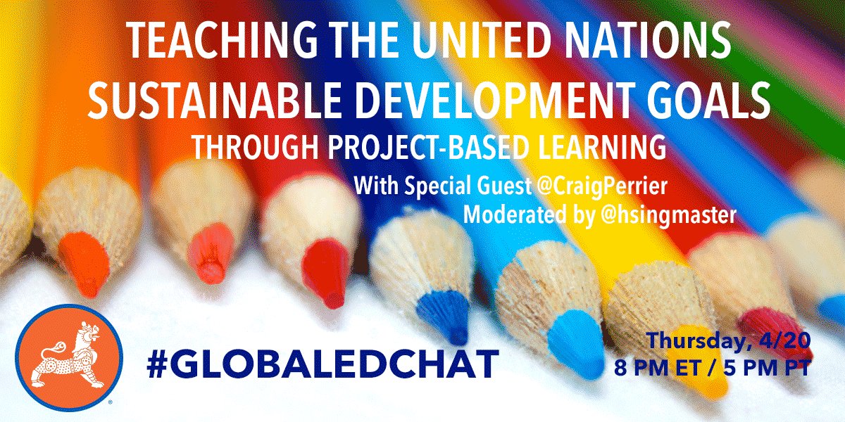 hsingmaster's tweet photo. Today on #Globaledchat - teaching the UN Sustainable Development Goals through #PBL! 8pmET/5pmPT https://t.co/qf8YTRyxZ9