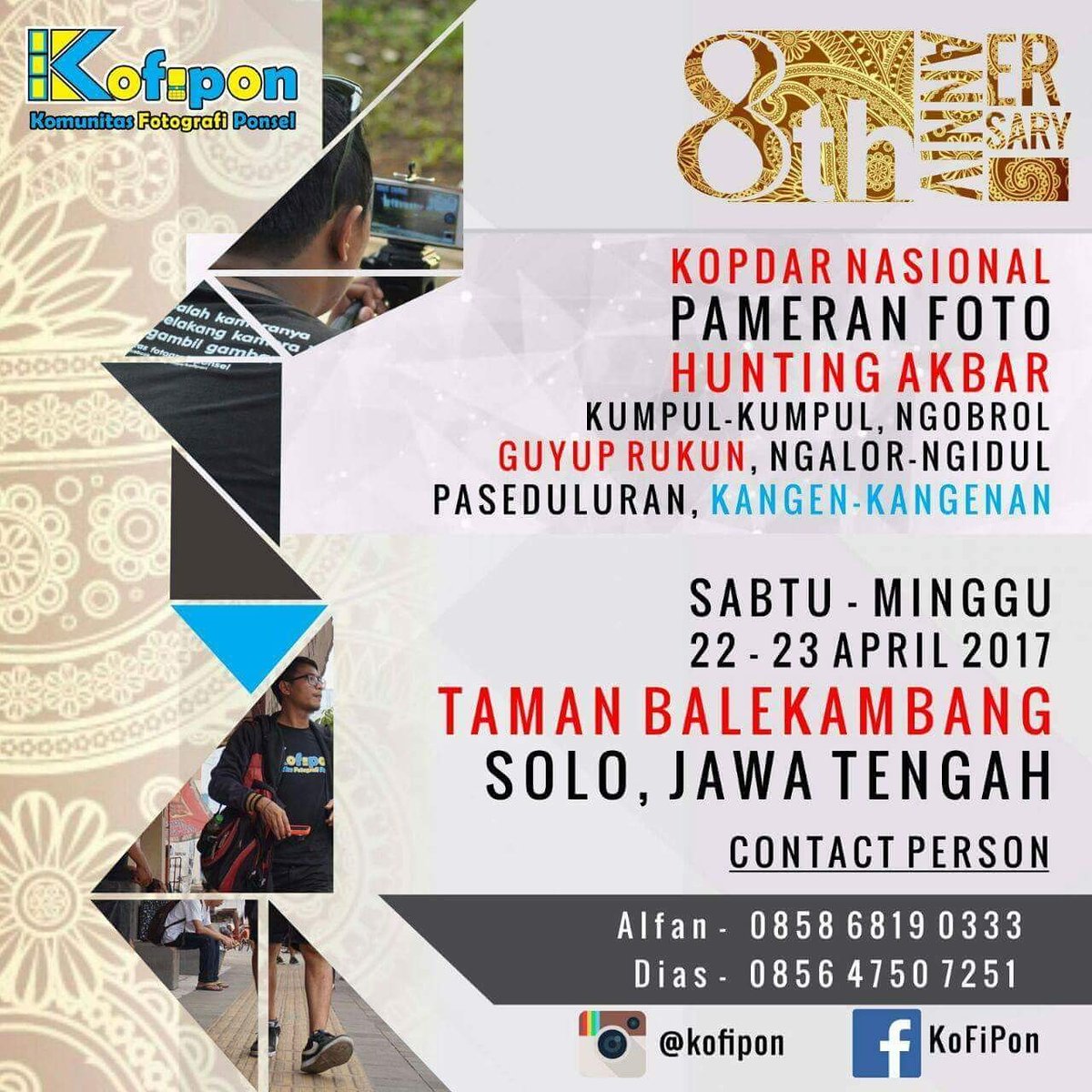 Sukseskan Kopnas HUT KoFiPon ke 8 di Solo.. Info lebih lanjut hubungi Alfan Rashidi(0858 6819 0333) &amp; Dias Bahary Adhitama (0856 4750 7251)