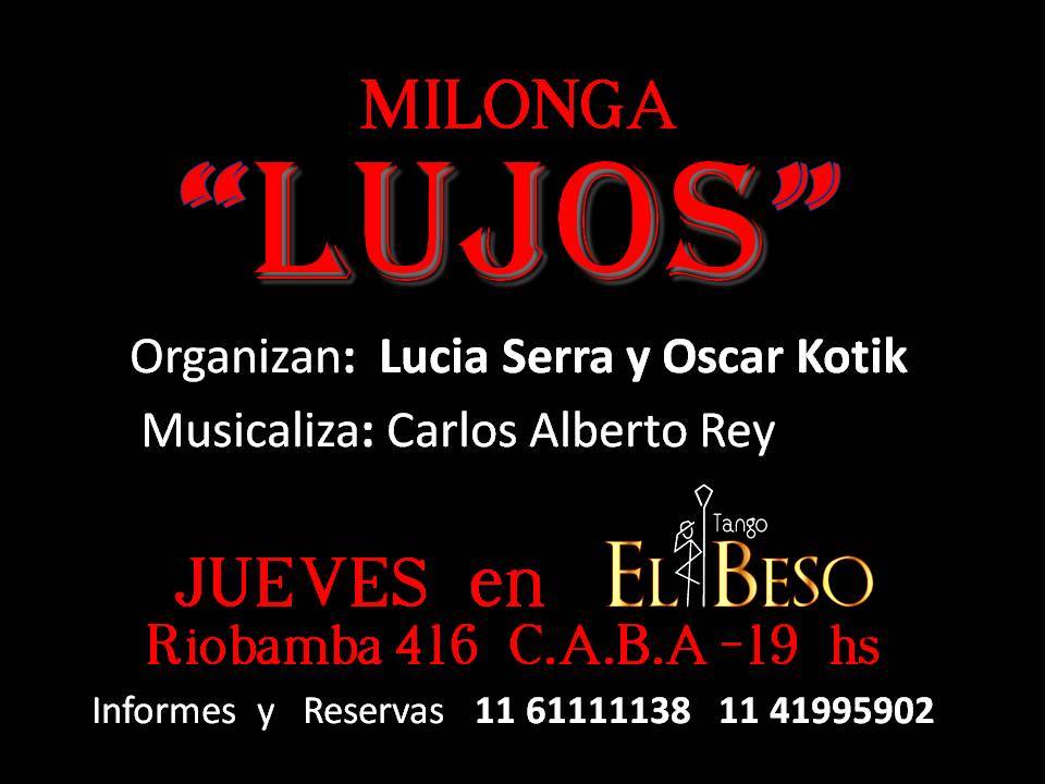 MilongaLujos's tweet photo. Jueves 20/4 "LUJOS" en "EL BESO" Riobamba 416 CABA , de 19 a 2.00
Reservas Lucia Serra(15) 41995902 - Oscar Kotik (15) 61111138 https://t.co/zdmi7eetIu