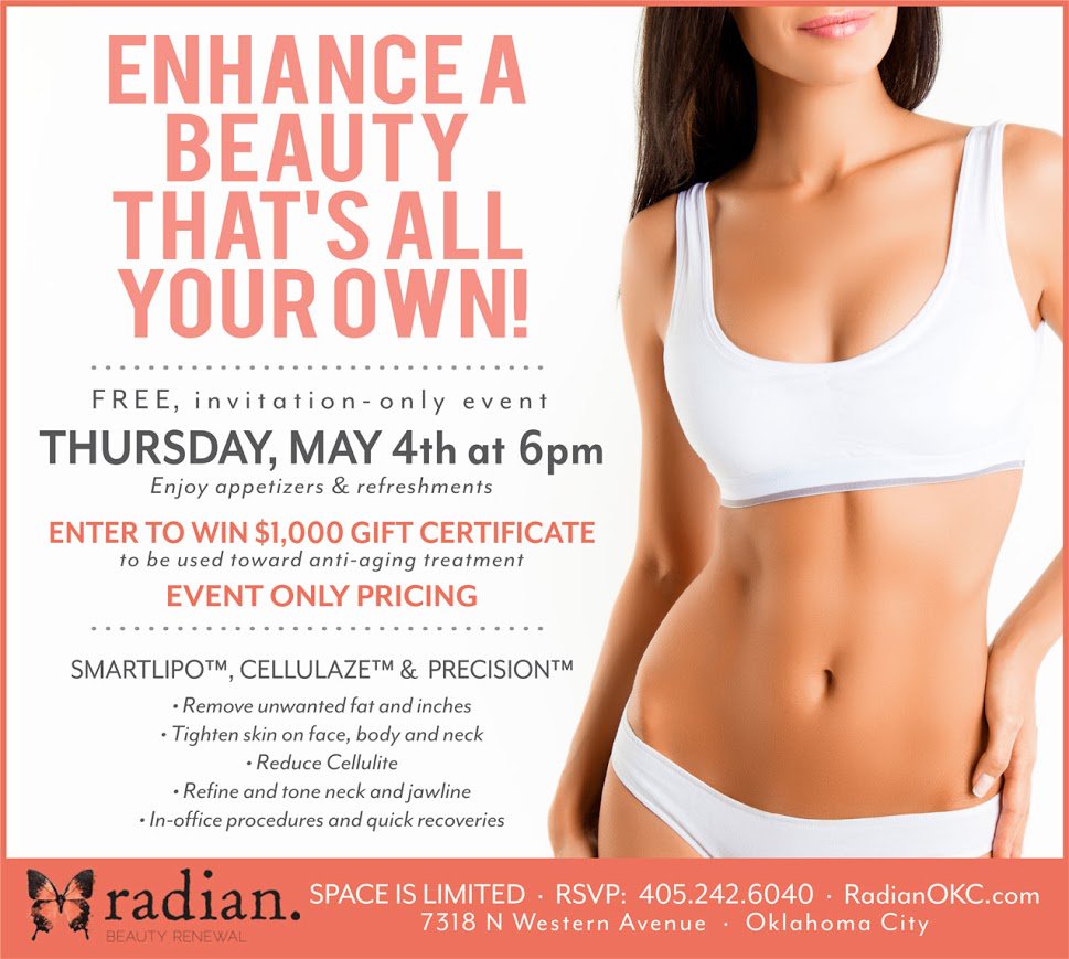 RadianOK's tweet photo. Enhance a beauty that's all your own! Join us on Thursday, May 4th at 6pm for our #Smartlipo, #Cellulaze &amp; #Precision Launch Event! #okc https://t.co/YapssVcC88